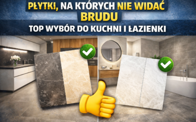 Płytki, na których nie widać brudu – TOP wybór do kuchni i łazienki