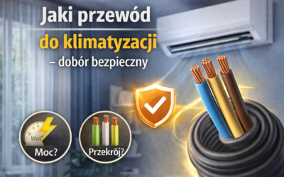 Jaki przewód do klimatyzacji – dobór bezpieczny